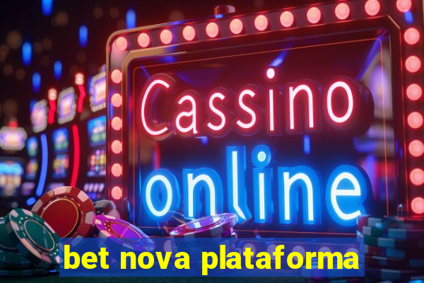 bet nova plataforma